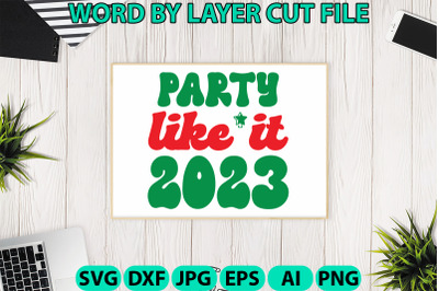 Party like it 2023 crafts