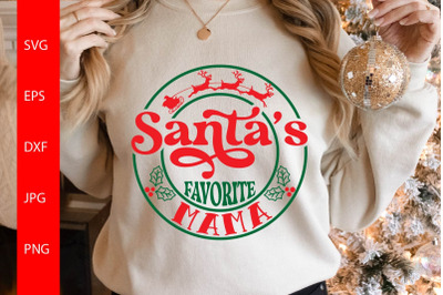 Santa&#039;s Favorite Mama SVG
