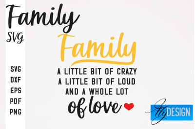 Family SVG | Family Quotes SVG Design | Funny Family SVGs