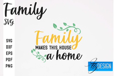 Family SVG | Family Quotes SVG Design | Funny Family SVGs