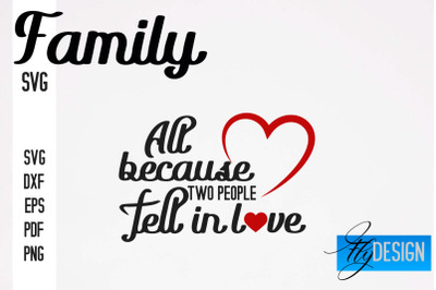 Family SVG | Family Quotes SVG Design | Funny Family SVGs