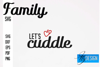 Family SVG | Family Quotes SVG Design | Funny Family SVGs