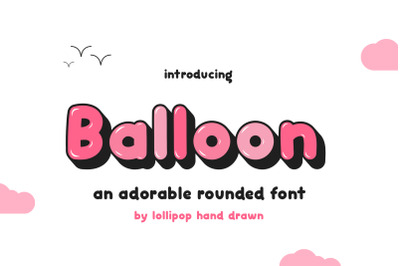 Balloon Font Family (Bubble Fonts, Round Fonts, Chunky Fonts)