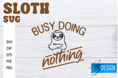 Sloth SVG | Sloth Quotes SVG Design | Funny SVG Design