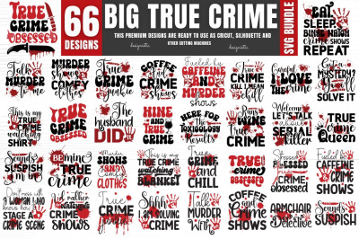Big True Crime SVG Bundle