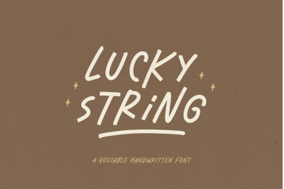 Lucky String - Quotable Font