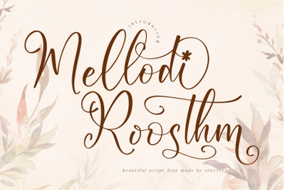 Mellodi Roosthm - Beautiful Script Font