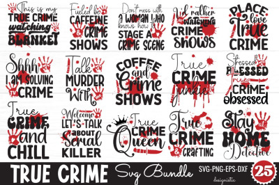 True Crime SVG Bundle