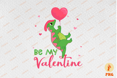 Be My Valentine Dinosaur Lover