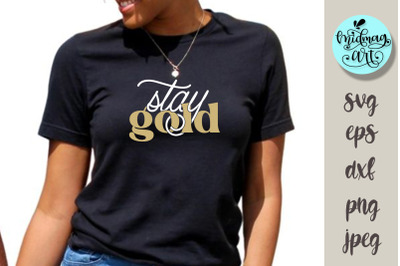 Stay gold svg, Black girl magic svg