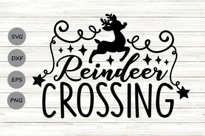 Reindeer Crossing Svg, Christmas Sign Svg, Christmas Reindeer Svg.