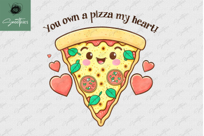 You Own A Pizza My Heart Valentine