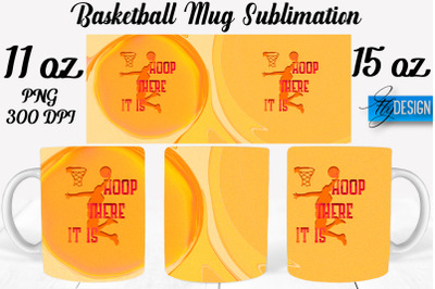 Basketball Mug Quotes Sublimation | Coffee 11 Oz | 15 Oz Mug