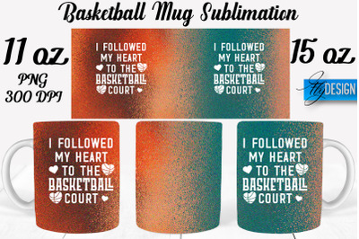 Basketball Mug Quotes Sublimation | Coffee 11 Oz | 15 Oz Mug