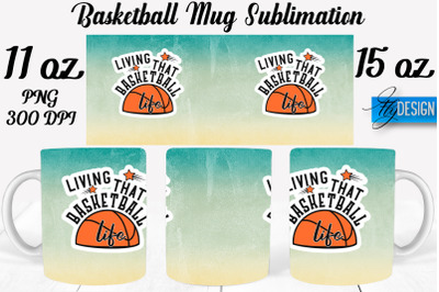 Basketball Mug Quotes Sublimation | Coffee 11 Oz | 15 Oz Mug