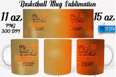 Basketball Mug Quotes Sublimation | Coffee 11 Oz | 15 Oz Mug