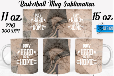 Basketball Mug Quotes Sublimation | Coffee 11 Oz | 15 Oz Mug