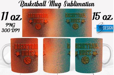 Basketball Mug Quotes Sublimation | Coffee 11 Oz | 15 Oz Mug