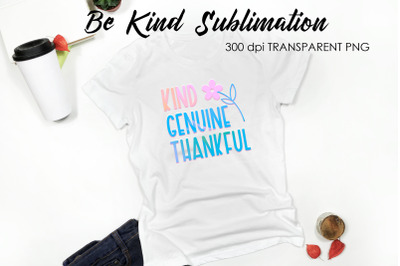 Be Kind Quotes Sublimation | T-Shirt Design | Be Kind Sublimation You