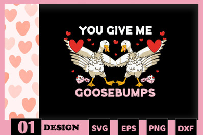 You give me Goosebumps Valentine