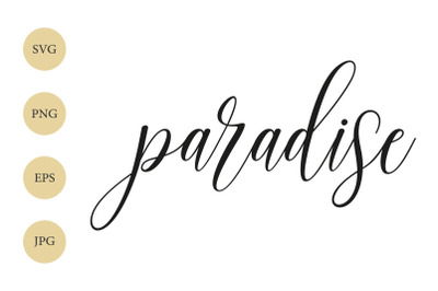 Paradise SVG, Paradise Text SVG, Stylized Text SVG, Word SVG