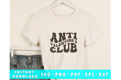 Anti valentine&#039;s club SVG, Anti Valentine&#039;s Day SVG, PNG