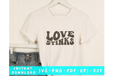 Love stinks Wavy SVG&2C; Anti Valentine&amp;&23;039;s Day SVG&2C; PNG