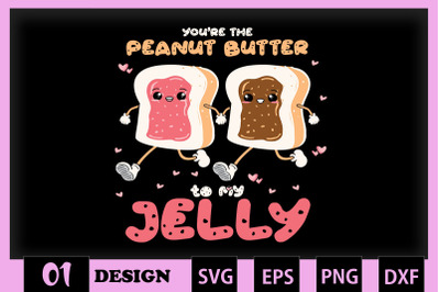 You&#039;re the peanut butter to my Jelly