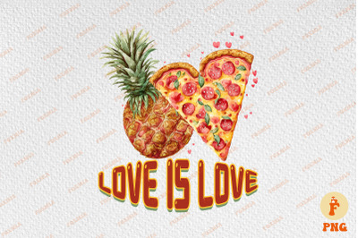 Love Is Love Pineapple Pizza Valentine