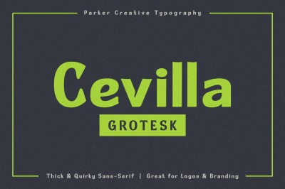 Cevilla Grotesk - Bold &amp; Quirky Sans Serif