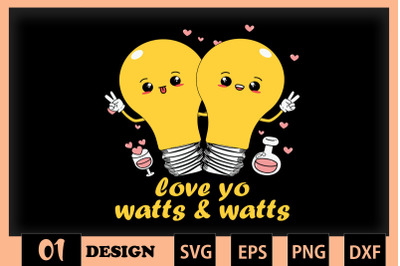 Love yo Watts &amp; Watts Light Bulbs