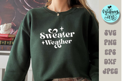Sweater weather svg, winter cut file