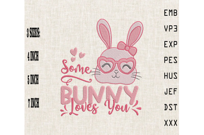 Some Bunny Loves You Rabbit Valentine Embroidery
