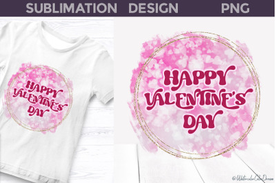 Happy Valentines Day Sublimation | Valentine T Shirt Design&nbsp;