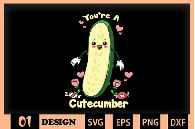 You&#039;re Cute-cumber Valentine