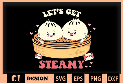 Let&#039;s get Steamy Cute Dumpling Valentine