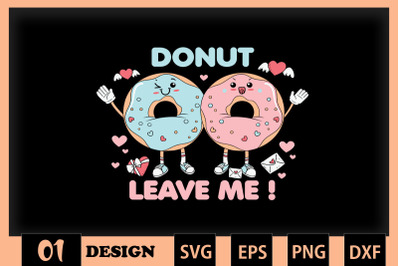 Donut Leave me Valentine