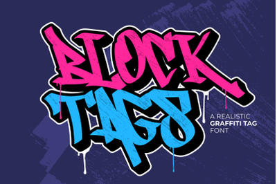 Block Tags - Realistic Graffiti Font