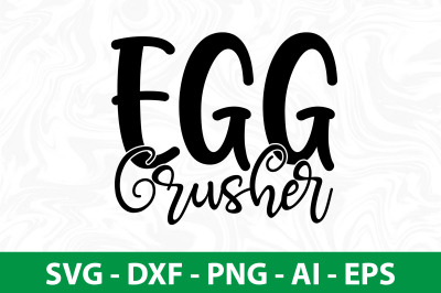 Egg Crusher svg