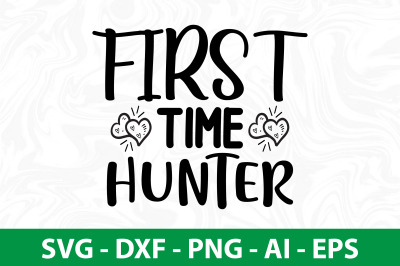 First Time Hunter svg