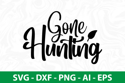 Gone Hunting svg