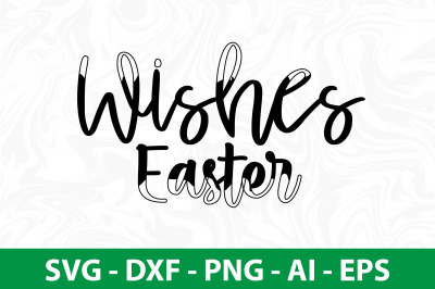 Wishes Easter svg