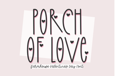 PORCH OF LOVE Farmhouse Valentine&#039;s Day Font