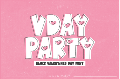 VDAY PARTY Block Valentine&#039;s Day Font