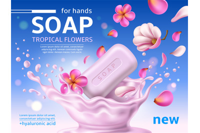 Soap bar poster. Realistic pink flowers and splash with bath cosmetic