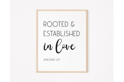 Love Bible Verse, Rooted &amp; Established in love, Ephesians 3:17