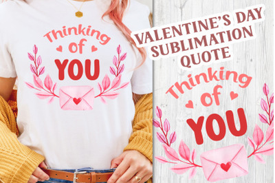 Thinking of You Sublimation PNG