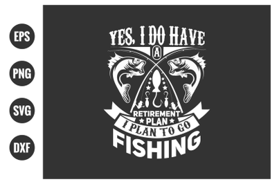 fishing typographic quotes slogan design vector.