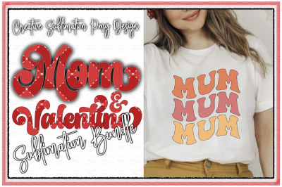 Mom &amp; Valentine Sublimation Bundle