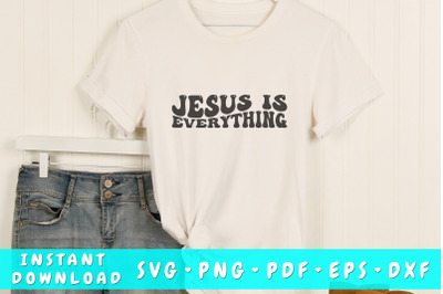 Jesus is everything wavy SVG&2C; Groovy letters SVG&2C; Christian quote SVG